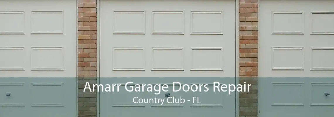 Amarr Garage Doors Repair Country Club - FL