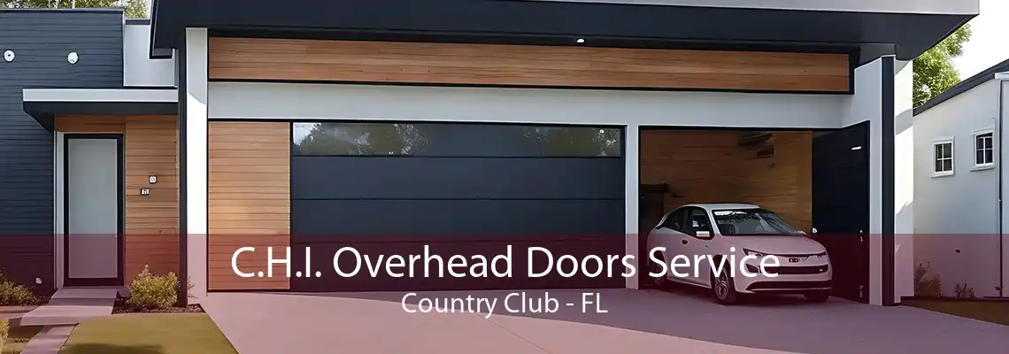 C.H.I. Overhead Doors Service Country Club - FL