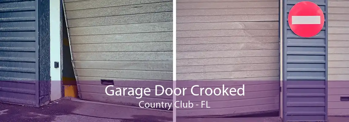 Garage Door Crooked Country Club - FL