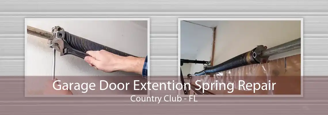 Garage Door Extention Spring Repair Country Club - FL