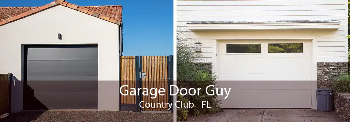 Garage Door Guy Country Club - FL