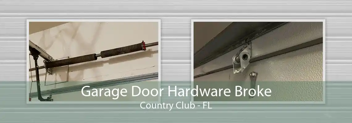 Garage Door Hardware Broke Country Club - FL