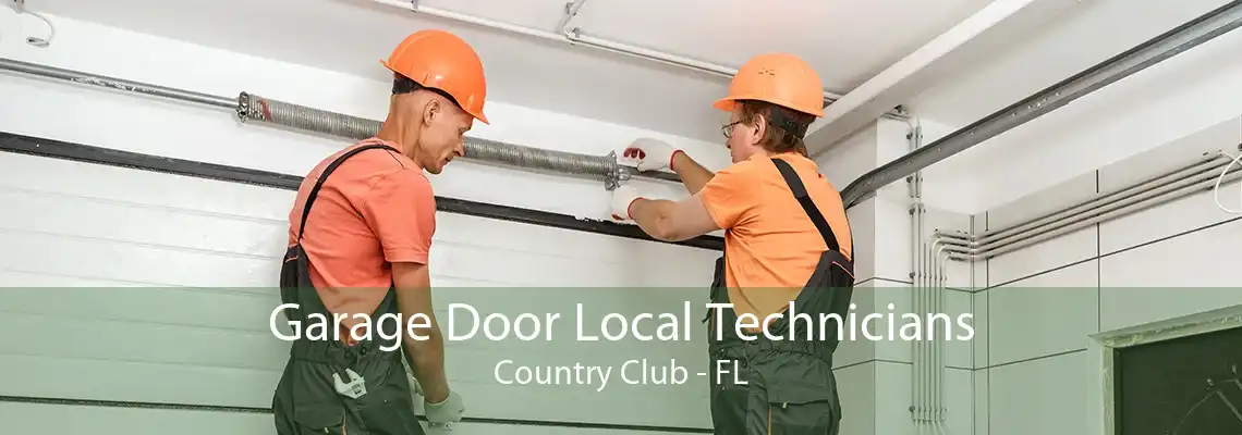 Garage Door Local Technicians Country Club - FL