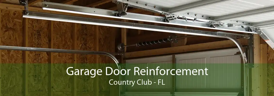 Garage Door Reinforcement Country Club - FL