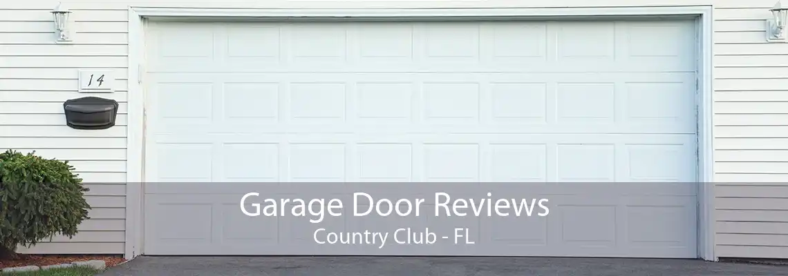 Garage Door Reviews Country Club - FL