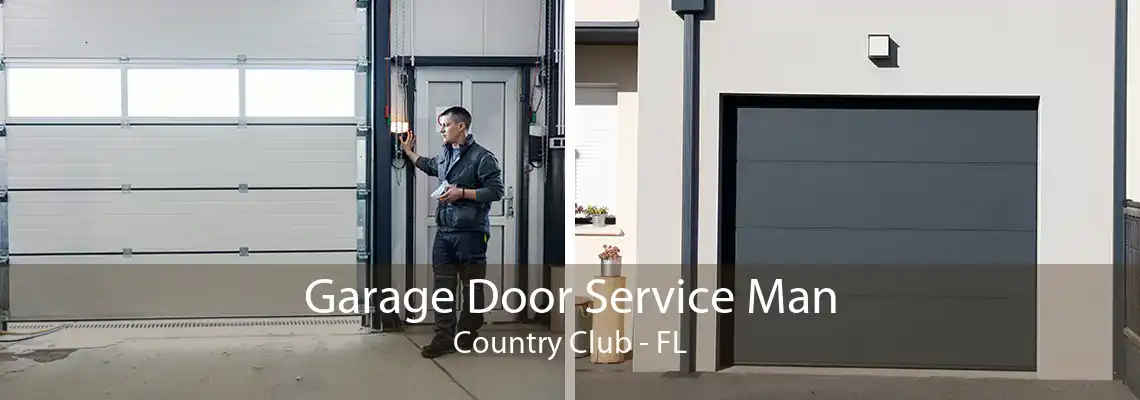 Garage Door Service Man Country Club - FL