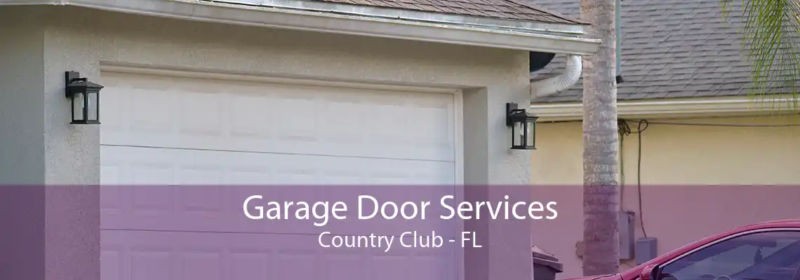 Garage Door Services Country Club - FL