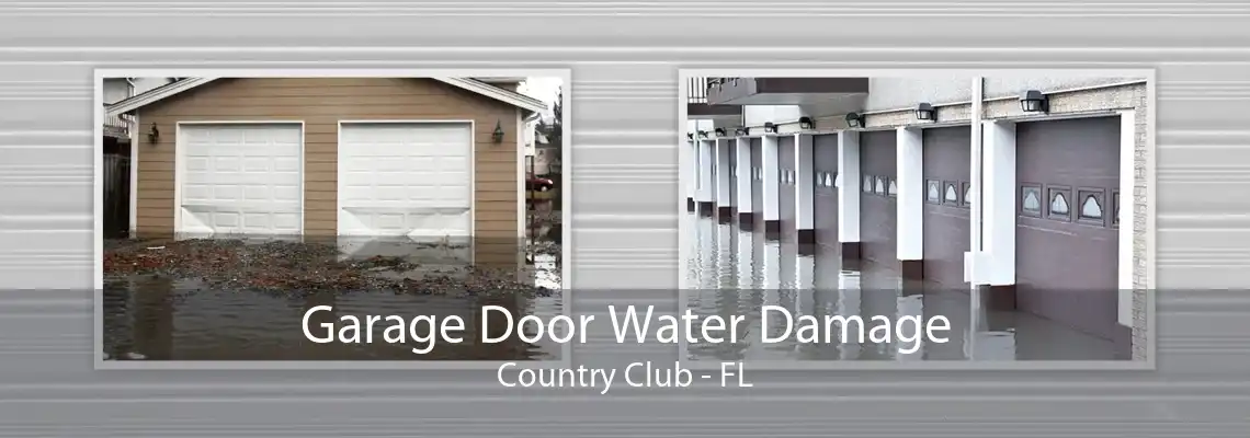 Garage Door Water Damage Country Club - FL