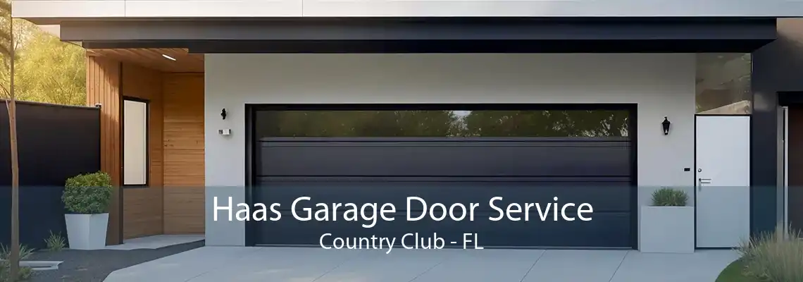 Haas Garage Door Service Country Club - FL