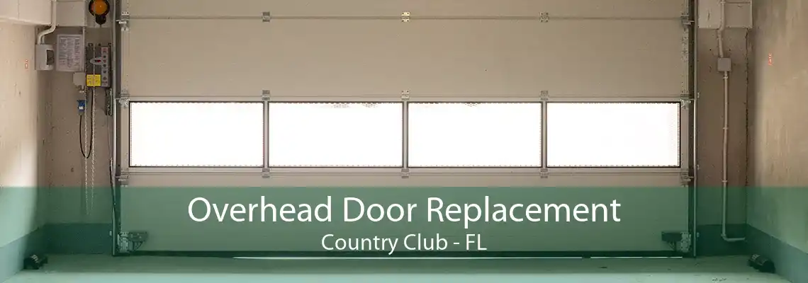 Overhead Door Replacement Country Club - FL