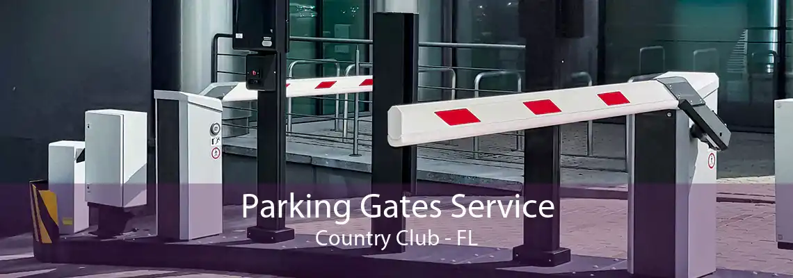 Parking Gates Service Country Club - FL