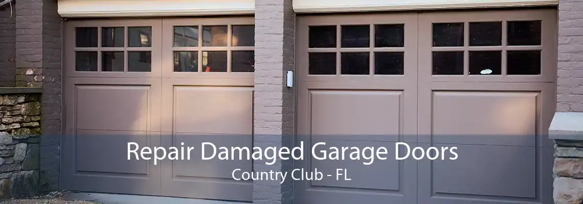 Repair Damaged Garage Doors Country Club - FL