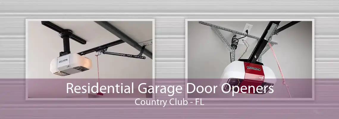 Residential Garage Door Openers Country Club - FL