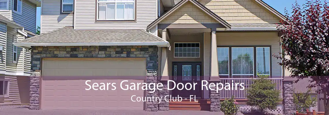 Sears Garage Door Repairs Country Club - FL